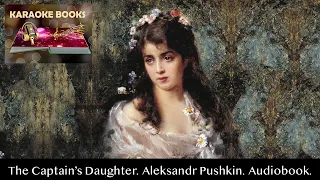 The Captain’s Daughter. Chapter 10. Aleksandr Pushkin. Audiobook.
