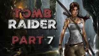 Let's Play Tomb Raider 2013 PC [Ultra Settings] - Part 7: Stealth Murdering