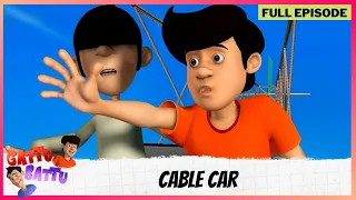 Gattu Battu | Full Episode | Cable car