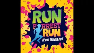 Run Forrest Run Ultimate 90s Cover Band Promo 2017