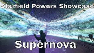 Starfield Powers Showcase - Supernova