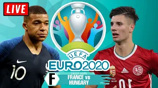🔴 FRANCE vs HUNGARY Live Stream - UEFA Euro 2020 Watch Along Reaction