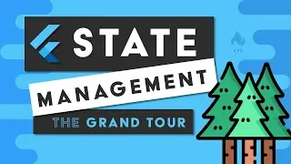 Flutter State Management - The Grand Tour