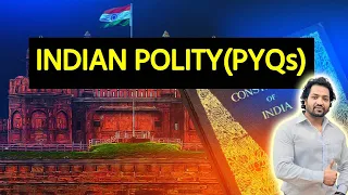 Indian Polity(PYQ with concept)