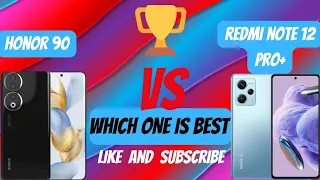 honor 90 vs redmi note 12 pro plus 5g| xiaomi redmi note 12 pro plus vs honor 90