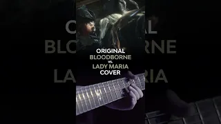 [Original vs. Cover] Bloodborne OST - Lady Maria of Astral Clocktower #metal #cover #bloodborne