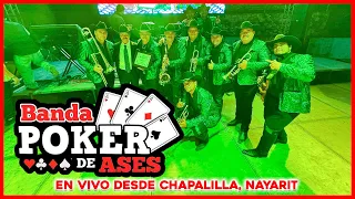 Banda Poker De Ases || En Vivo Desde Chapalilla, Nayarit, México