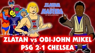 PSG vs CHELSEA 2-1 - Zlatan vs Obi-Mikel (UEFA Champions League 15/16 Cartoon Highlights Goals)