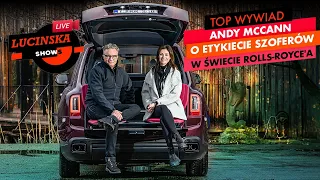 TOP WYWIAD - Andi McCann o etykiecie szoferów w świecie Rolls-Royca