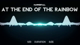 Hammerfall - At The End Of The Rainbow