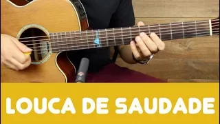 Solos Fáceis para Violão | Louca de Saudade | Jorge e Mateus