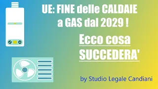 Fine delle caldaie a GAS: fra pochi anni cambia tutto. Ecco cosa devi fare !