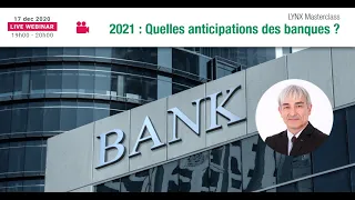 Bourse : Quelles sont les Anticipations des Banques pour début 2021? 💹 Philippe LHERMIE @LynxBrokerGermany