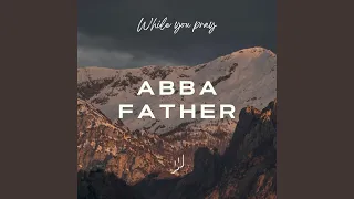 Abba Father