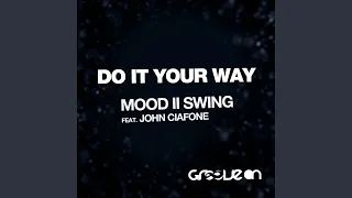 Do It Your Way (Original Mix)