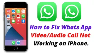 iOS 14 Whats App Video/Audio Call Not Working | WhatsApp Video Call Issue on iPhone.