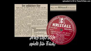 Austin Egen (voc):  Wenn du diesen süßen kleinen Tango tanzt, denk' dabei an mich (Berlin 1931)