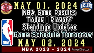 NBA Game Results Today | May 01, 2024| Playoff Standing Updates #nba #standings #games #playoffs