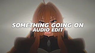 something going on - kaysha [edit audio]