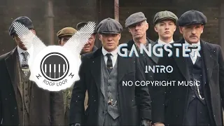 Gangster Intro Bgm ( No Copyright )