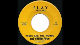 The Other Four - These Are The Words (1966)