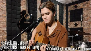 Heaven Knows (This Angel Has Flown) - Orange & Lemon | Ralph Otic Cover