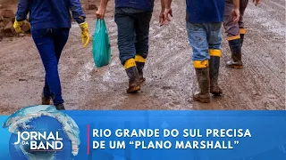 Rio Grande do Sul  vai precisar de um 'plano Marshall'