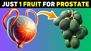 Just 1 Fruit to Shrink an Enlarged Prostate