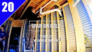 Grain Bin Home Build... Episode 20 "Mechanical Rough in"