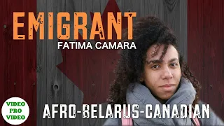 Вона пройшла найважчий шлях до Канади 🇨🇦 EMIGRANT - Fatima Camara I VIDEO PRO VIDEO CHANNEL