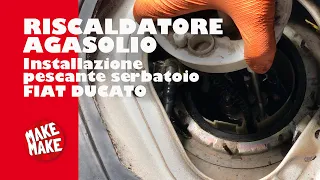 L’installazione del pescante del gasolio per il riscaldatore cinese, su Fiat Ducato 244