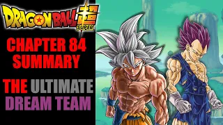 DRAGON BALL SUPER CHAPTER 84 FULL SPOILERS : The ULTRA dream team!