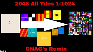 2048 All Tiles 1-1024 (CNAG's Remix)