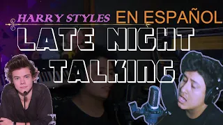 Harry Styles - Late Night Talking - en ESPAÑOL - (Spanish Version) - subtitulado | Dist