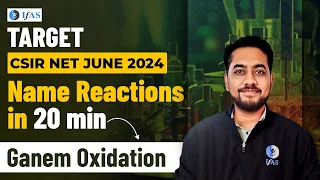 Ganem Oxidation | Name Reaction in 20 Min | Target CSIR NET 2024 | Chemical Science | IFAS