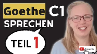 Goethe C1 Sprechen Teil 1 - "Einen spontanen Vortrag halten & dabei einen kühlen Kopf bewahren"