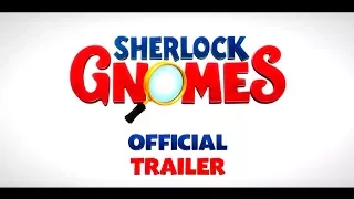 Шерлок Гномс (Гномео и Джульетта: Шерлок Гномс) - русский трейлер  / Sherlock Gnomes