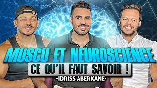 IDRISS ABERKANE  nous parle de MUSCU & NEUROSCIENCE 💪🏼🧠