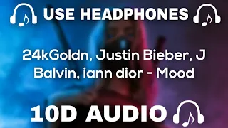 24kGoldn, Justin Bieber, J Balvin, iann dior (10D AUDIO) Mood || Used Headphones 🎧 - 10D SOUNDS