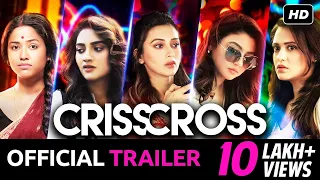 Crisscross | Official Trailer | Nusrat | Mimi | Jaya | Sohini | Priyanka | Birsa | JAM8 | SVF