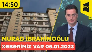 Xəbərimiz var | 06.01.2023 | 14:50