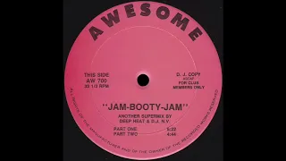 JAM-BOOTY-JAM Part Two * Deep Heat & D.J. N.V. * Awesome Records AW700