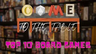 My Top Ten Board Games