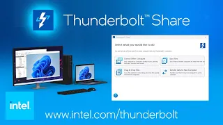 Thunderbolt™ Share - Unlock Ultra-Fast PC-to-PC Experiences | Intel