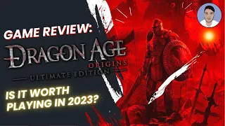 Dragon Age: Origins Game Review | Is It Worth Playing in 2023?