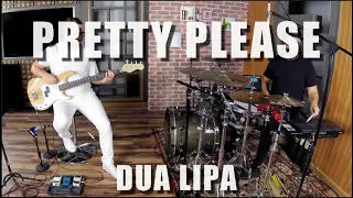 Pretty Please Cover - Dua Lipa - Bass and Drums