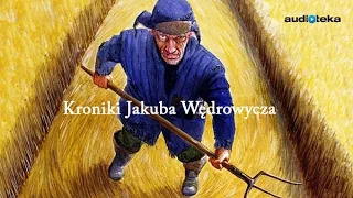 "Kroniki Jakuba Wędrowycza" | audiobook