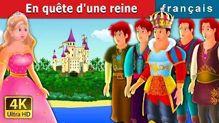 En quête d'une reine | Quest for a Queen Story | Contes De Fées Français |@FrenchFairyTales