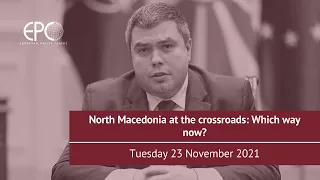 North Macedonia at the crossroads: Which way now?