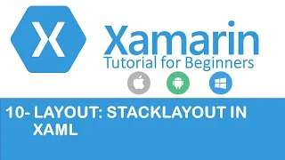 Xamarin Forms #10: Stacklayout in XAML